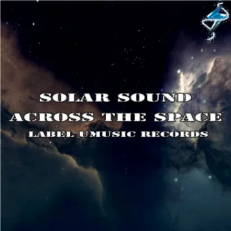 Across The Space by Solar Sound