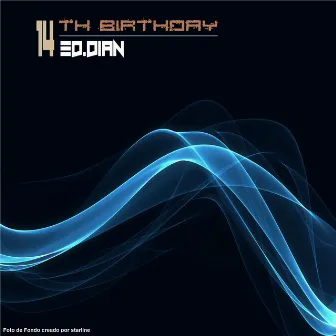 14Th Birthday by ED.DIAN