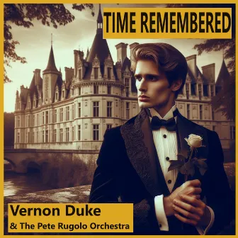 Time Remembered by Vernon Duke