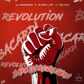 Bacardi Revolution by DJ DADAMAN