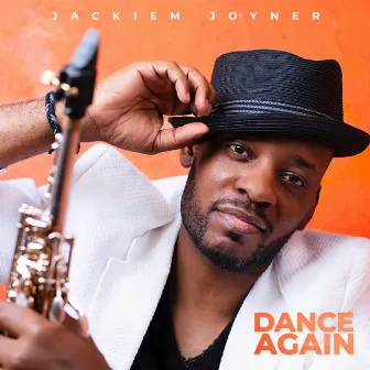 Dance Again by Jackiem Joyner