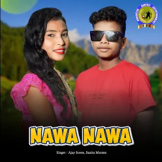 Nawa Nawa by Sanita Murmu