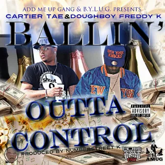 Ballin' Outta Control by Cartier Tae