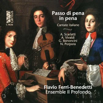 Passo di pena in pena (Cantate italiane) by Flavio Ferri-Benedetti