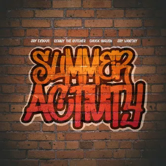 Summer Activity (feat. Jay Worthy & Chuck Inglish) by Jay Exodus