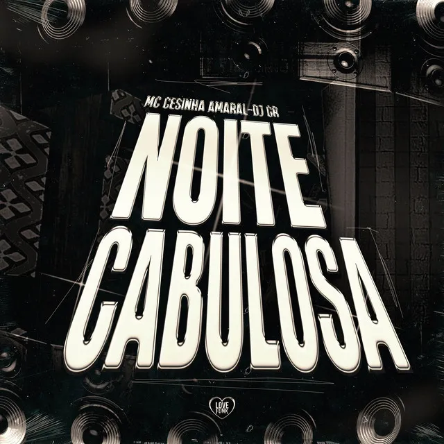 Noite Cabulosa