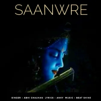 Saanwre by Abhi Chauhan