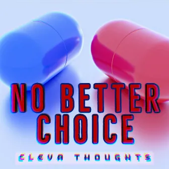 No Better Choice by Cleva Thoughts