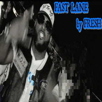 Fast Lane by Fresh