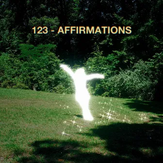 123 affirmations by Moonlight Scorpio