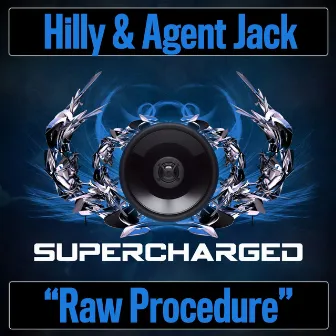 Raw Procedure by Agent Jack