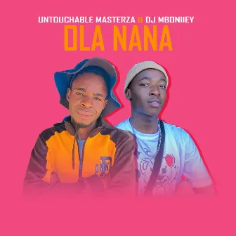 Ola Nana by Untouchable MasterZA