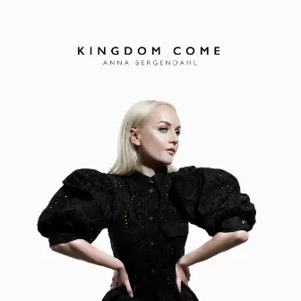 Kingdom Come by Anna Bergendahl