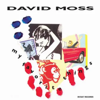 My Favorite Things by David Moss