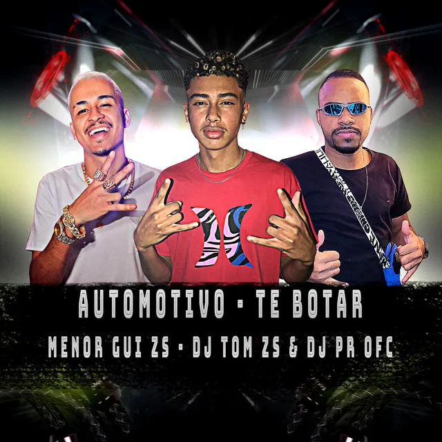 Automotivo - Te Botar