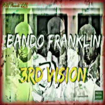 3rd Vision by Bando Franklin