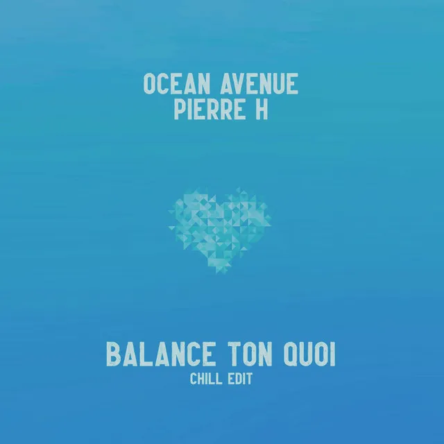 Balance Ton Quoi - Chill Edit