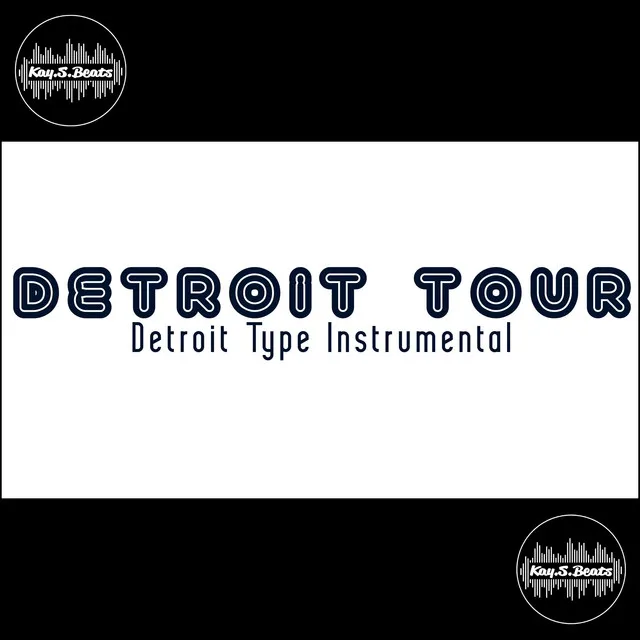 Detroit Tour - Detroit Type Beat