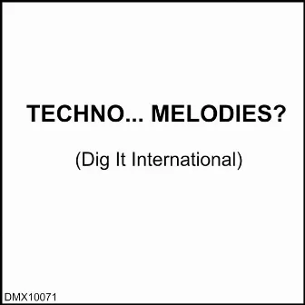 Techno... Melodies? by Jeopardy