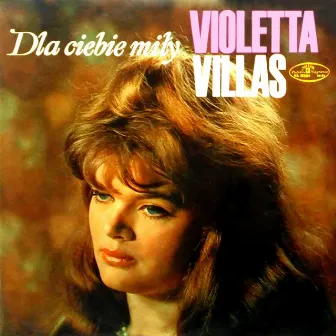 Dla ciebie mily by Violetta Villas