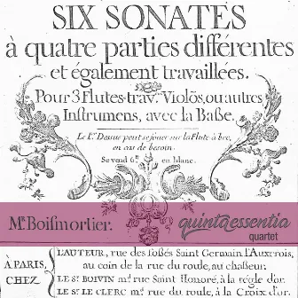 Sonata 6: Joseph Bodin de Boismortier by Quinta Essentia