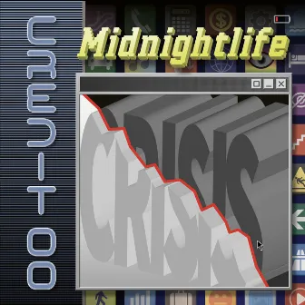 Midnightlife Crisis by Credit 00