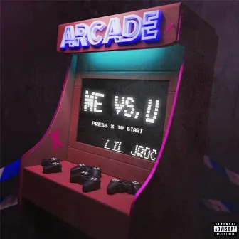 ME VS. U by Lil Jroc