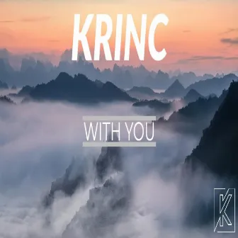 With You by KRINC