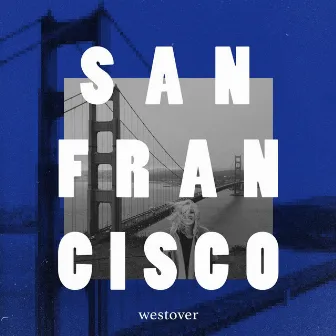 San Francisco by Westover