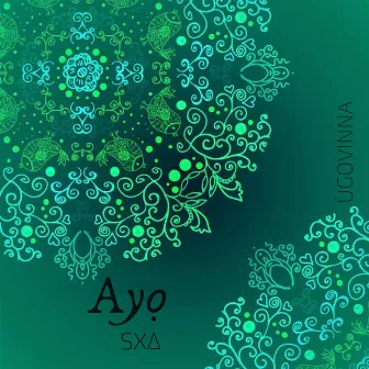 Ayo by Sxa