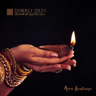 Diwali 2021 – दीपावली की छुट्टियां 2021, Hindu Festival of Lights, Hindu Month of Kartik, दिल्ली, हरियाणा, कर्नाटक, महाराष्ट्र, राजस्थान में दिवाली by Mera Kanhaiya