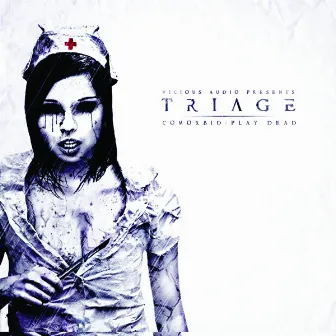 Comorbid / Play Dead by Triage