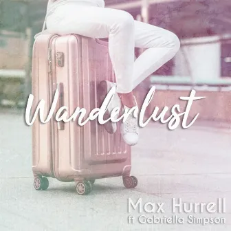 Wanderlust by Unknown Artist