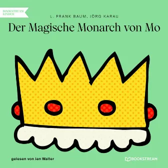 Der Magische Monarch von Mo (Ungekürzt) by Jan Walter