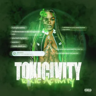 TOXICIVITY by CASHHHH