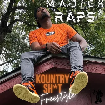 Kountry Shit (Country Shit Freestyle) by Majick Raps