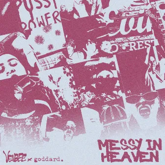 messy in heaven (after party mix) by venbee