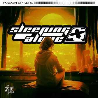 Sleeping Alone by Mason Spikers