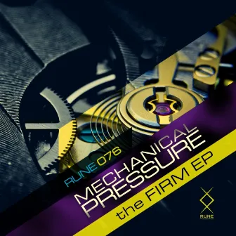 The Firm EP by The Mechanical Pressure