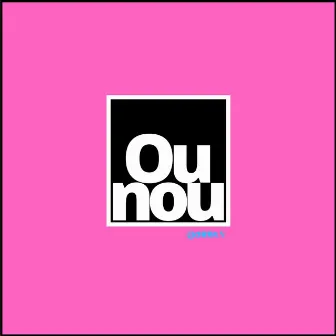 Ou Nou by Chivitz