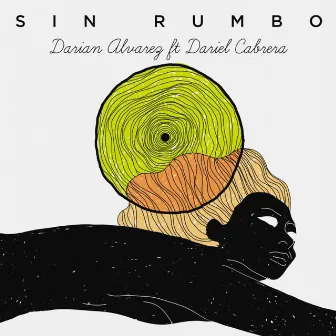 Sin Rumbo by Darian Alvarez