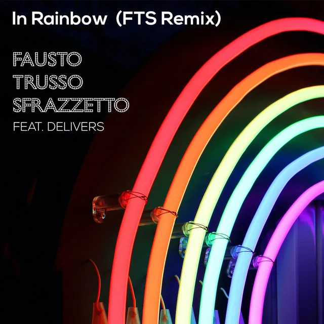 In Rainbow (FTS Remix)