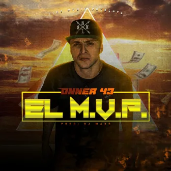 El Mvp by Onner 43