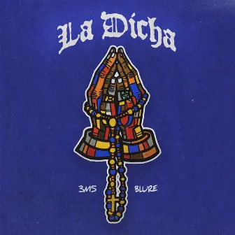 La Dicha by Blure