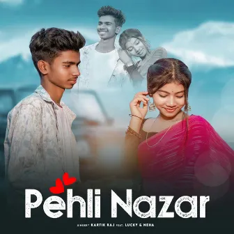 Pehli Nazar by Kartik Raj