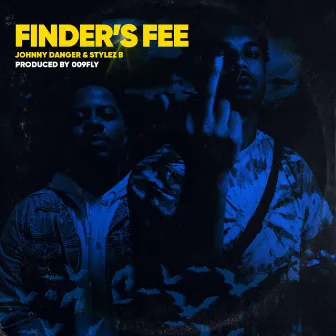 Finder's Fee by 009fly