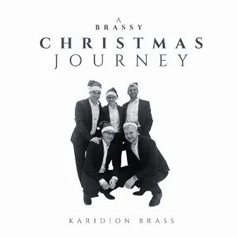 A Brassy Christmas Journey by Karidion Brass