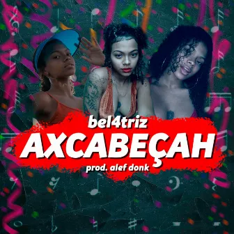 AxCabeçah by Bel4triz