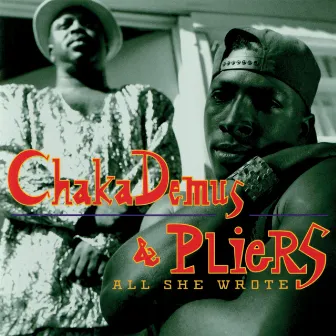 All She Wrote by Chaka Demus & Pliers