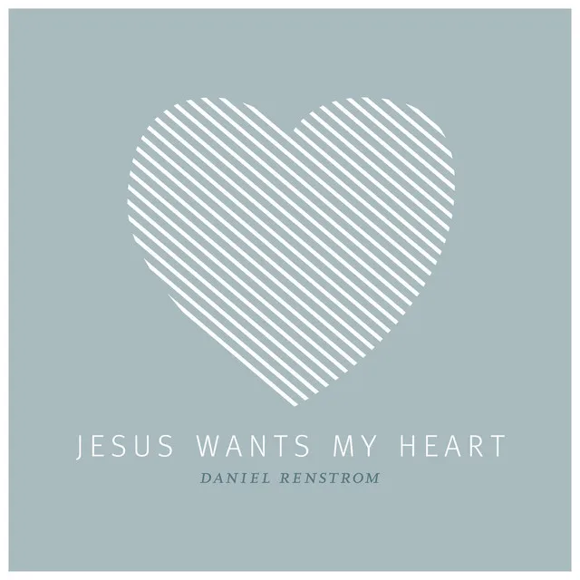 Jesus Wants My Heart - EP